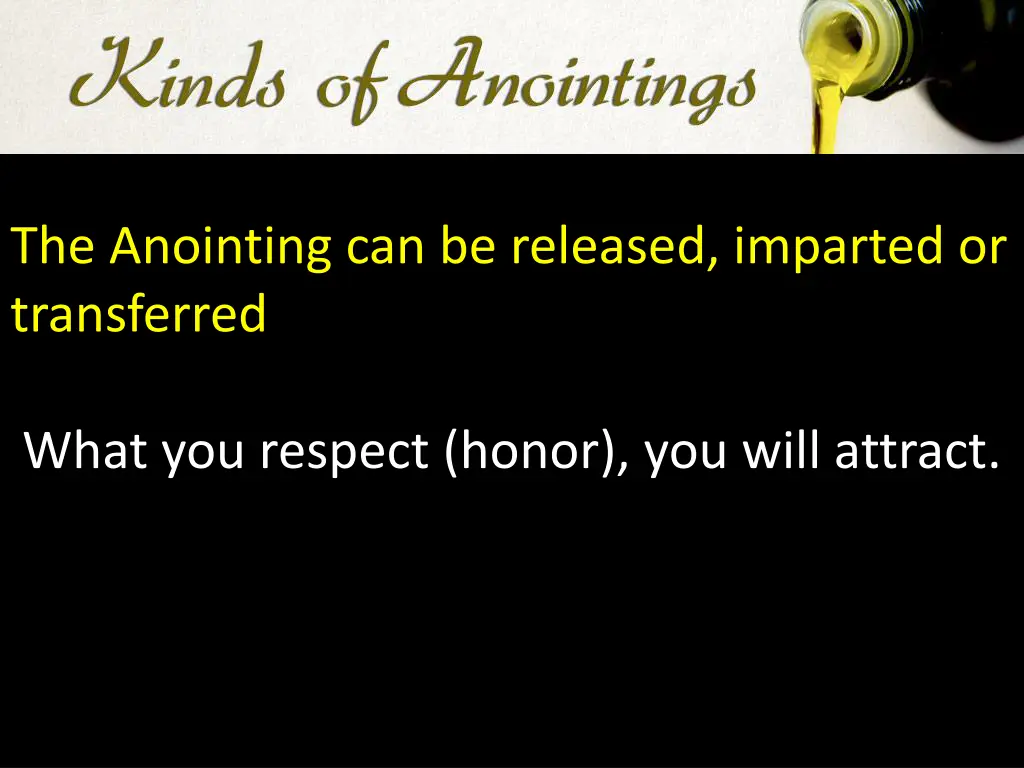 the anointing can be released imparted 1