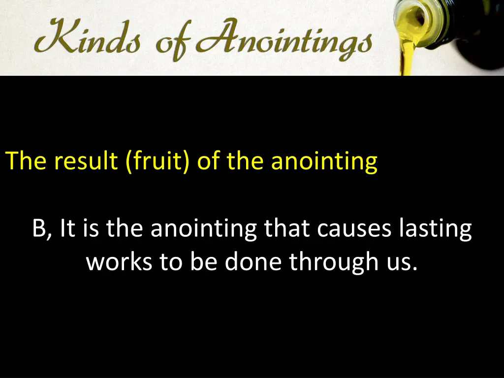 the result fruit of the anointing 1