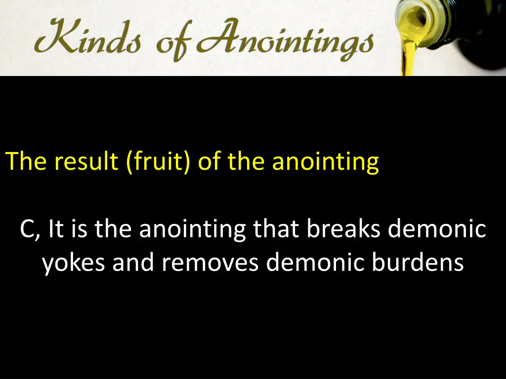 the result fruit of the anointing 3