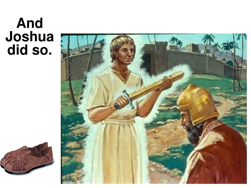 and joshua did so