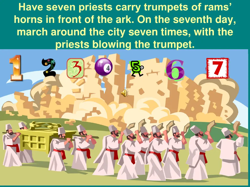 have seven priests carry trumpets of rams horns