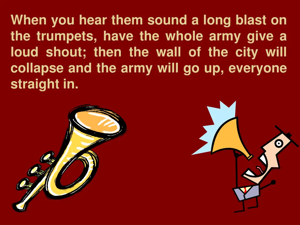 when you hear them sound a long blast