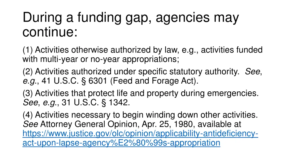 during a funding gap agencies may continue