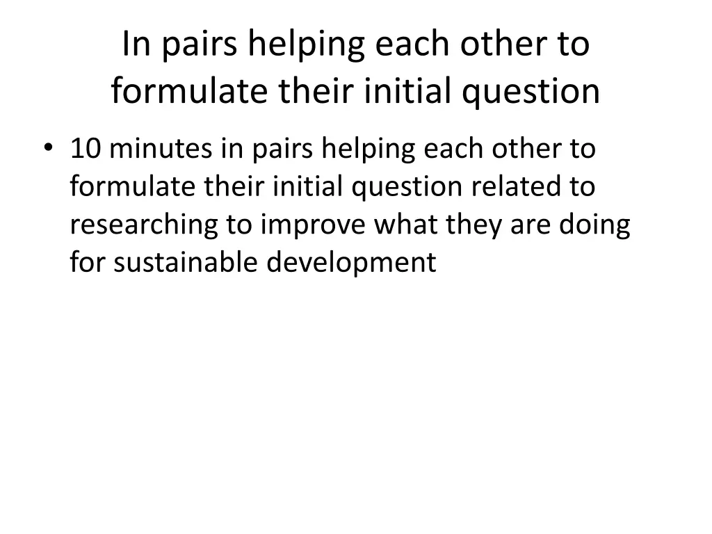 in pairs helping each other to formulate their