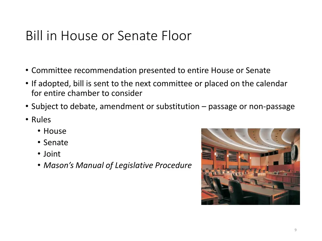 bill in house or senate floor