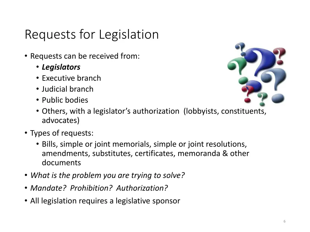 requests for legislation