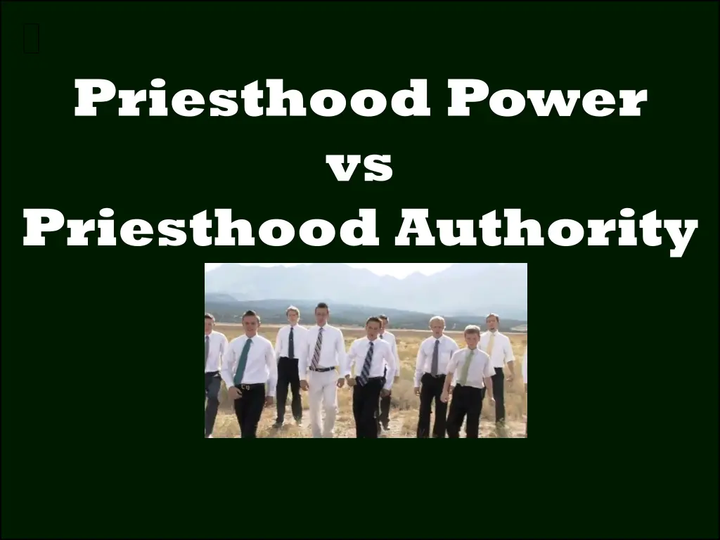 priesthood power vs priesthood authority