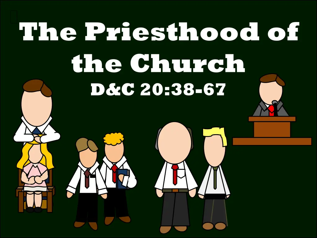 the priesthood of the church d c 20 38 67 1