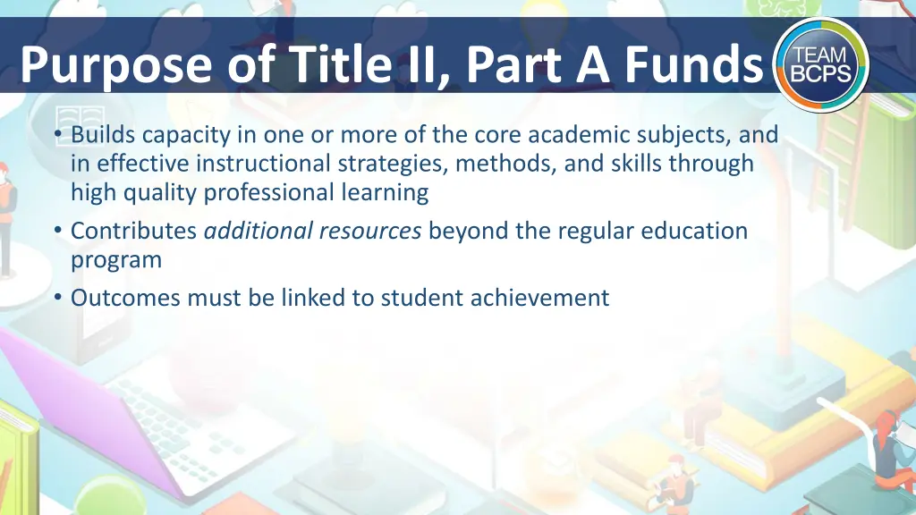 purpose of title ii part a funds