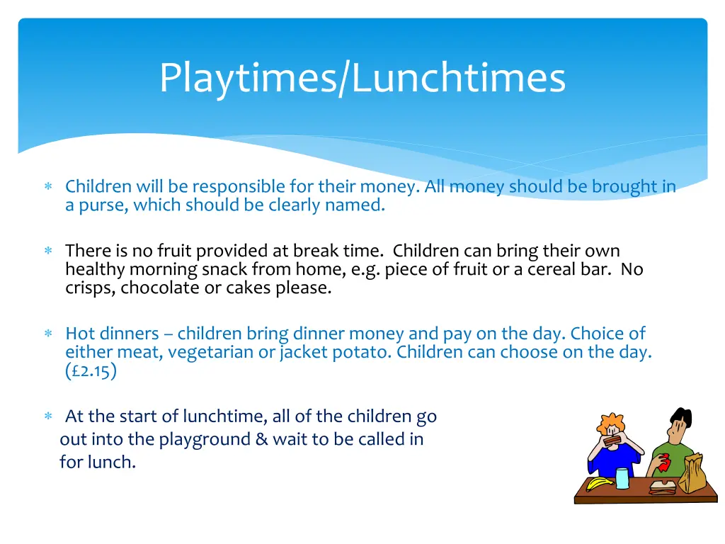 playtimes lunchtimes