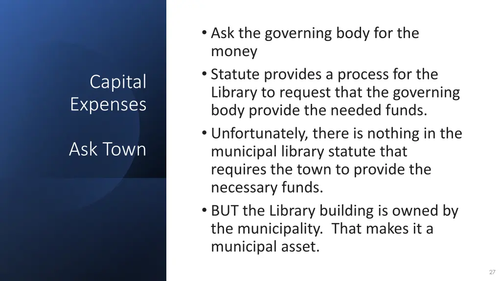 ask the governing body for the money statute