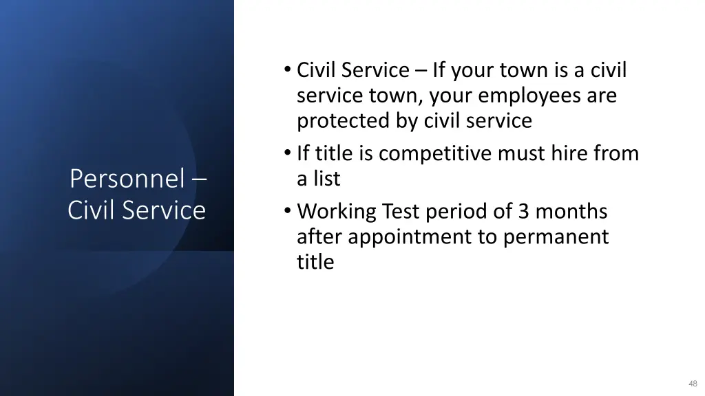 civil service if your town is a civil service