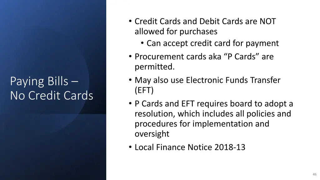 credit cards and debit cards are not allowed