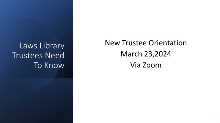 new trustee orientation march 23 2024 via zoom