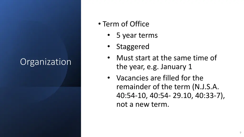 term of office 5 year terms staggered must start