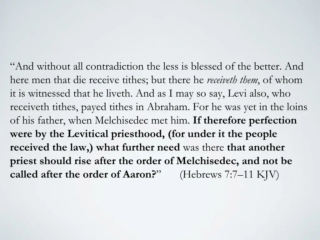 and without all contradiction the less is blessed