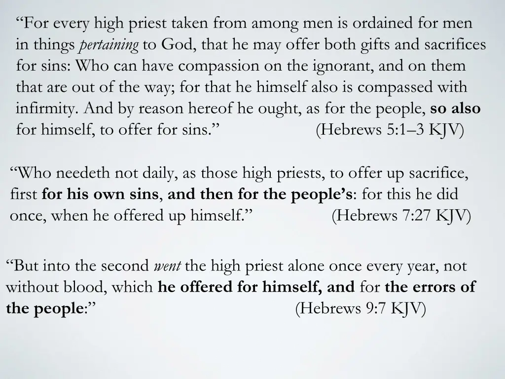 for every high priest taken from among