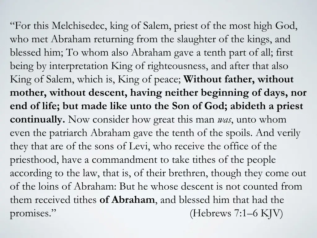 for this melchisedec king of salem priest