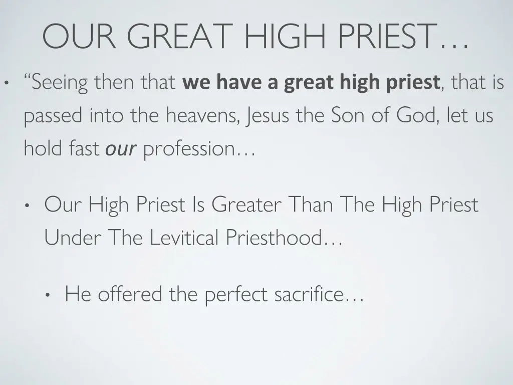 our great high priest seeing then that we have 1