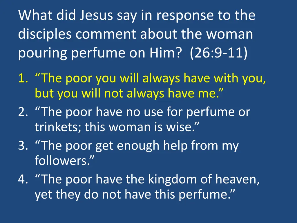 what did jesus say in response to the disciples 1
