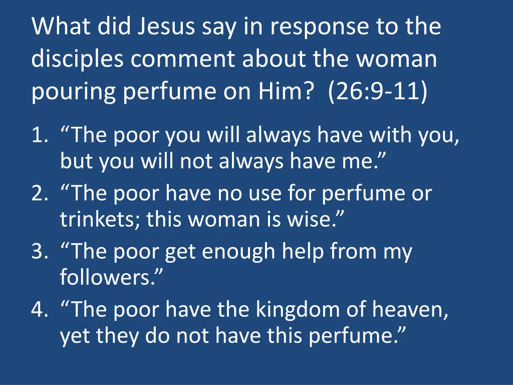 what did jesus say in response to the disciples