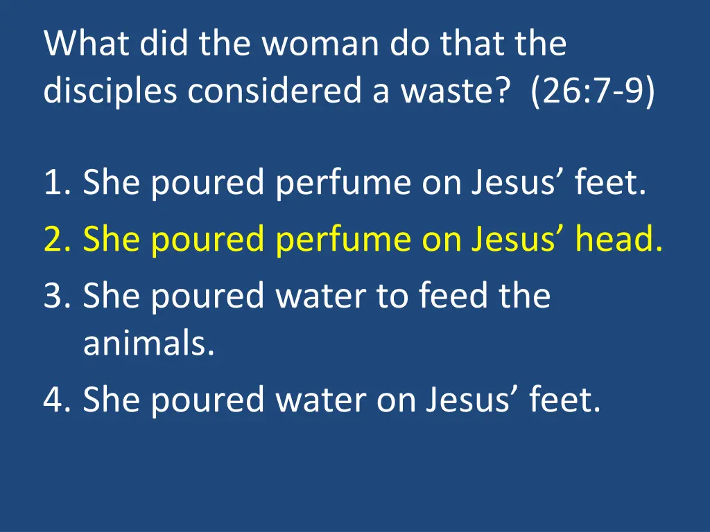 what did the woman do that the disciples 1