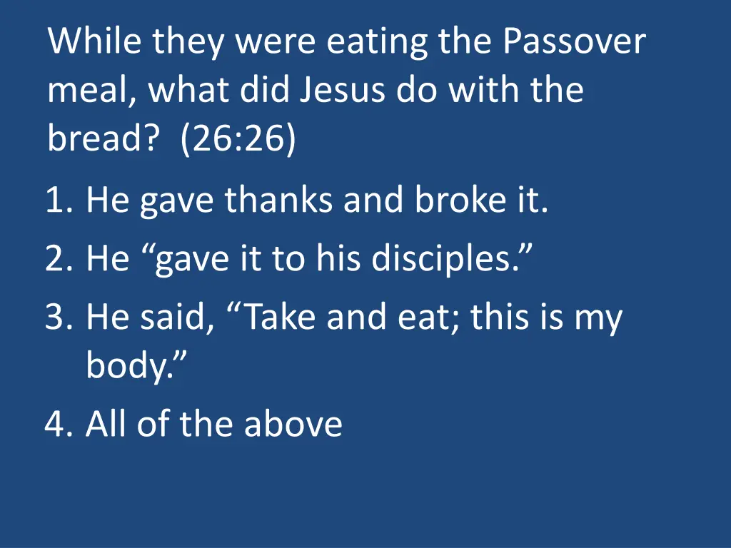 while they were eating the passover meal what