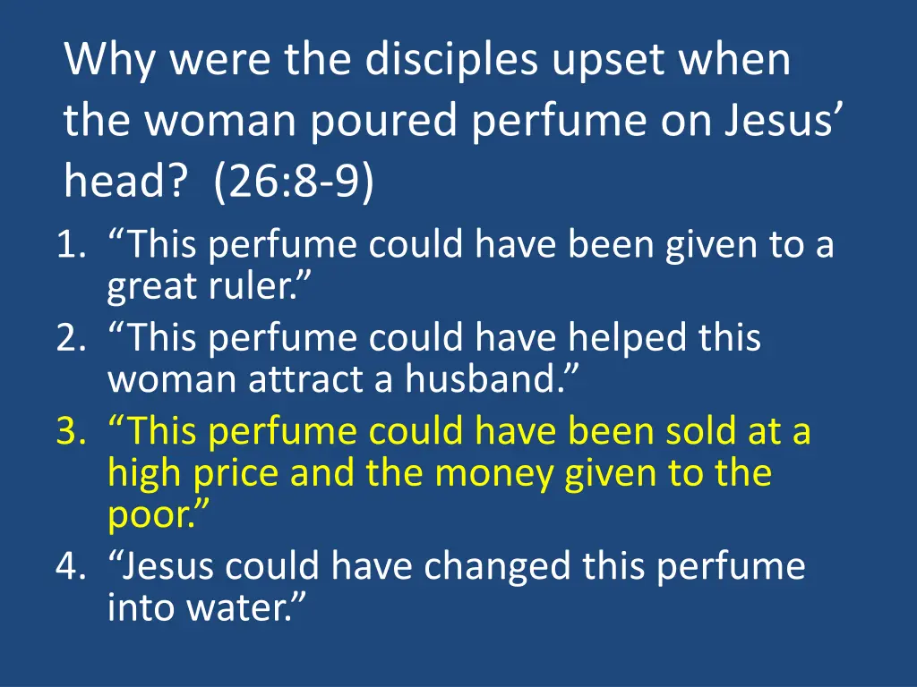 why were the disciples upset when the woman 1