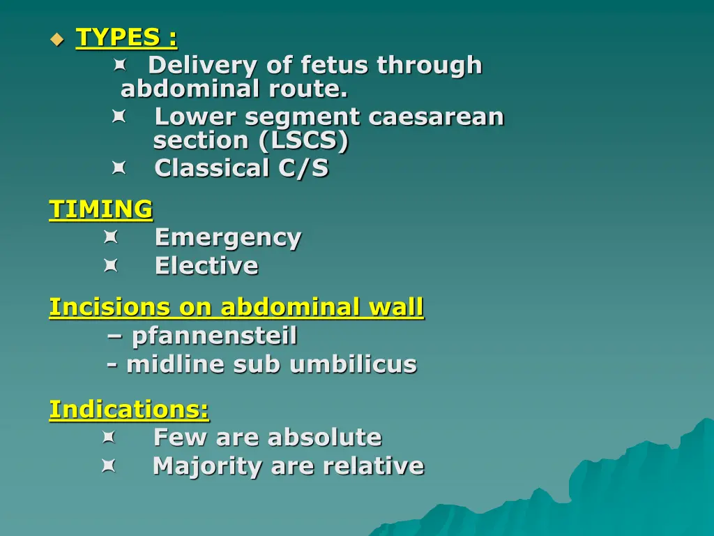 types delivery of fetus through abdominal route