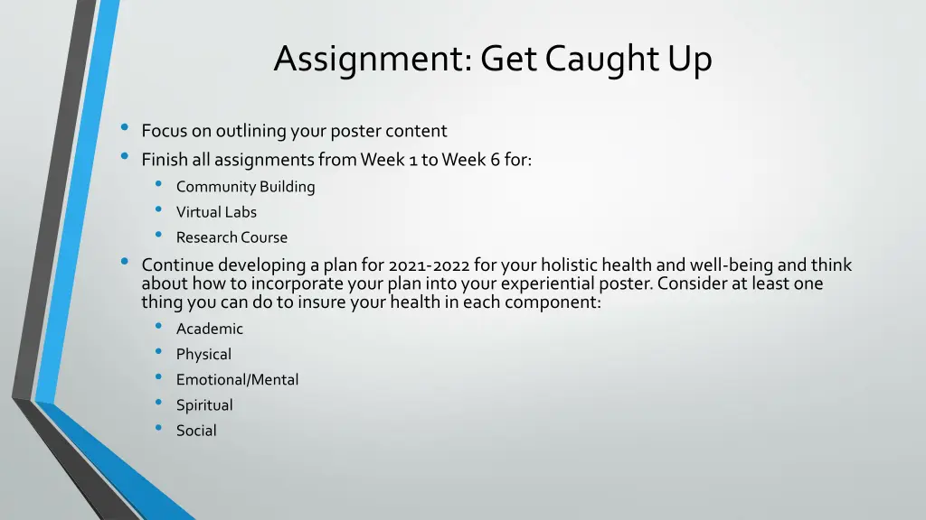 assignment get caught up