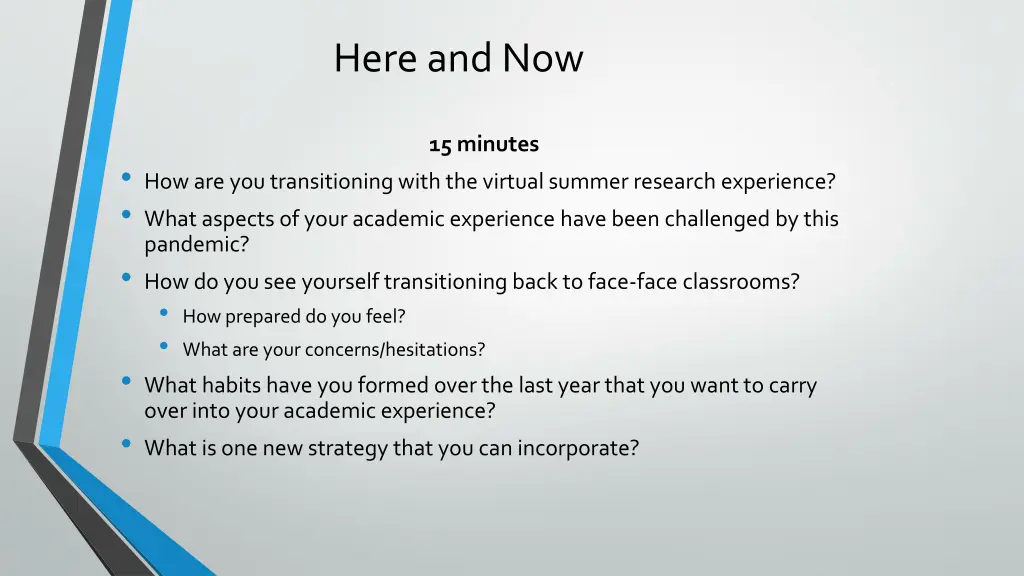 here and now