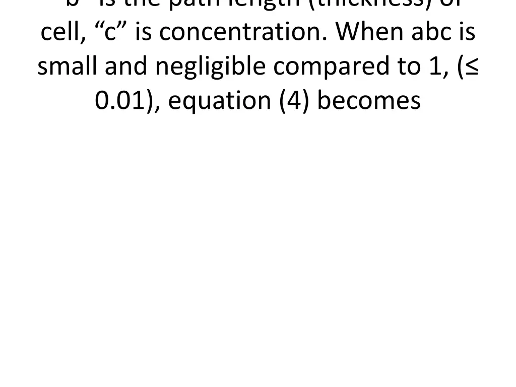 b is the path length thickness of cell