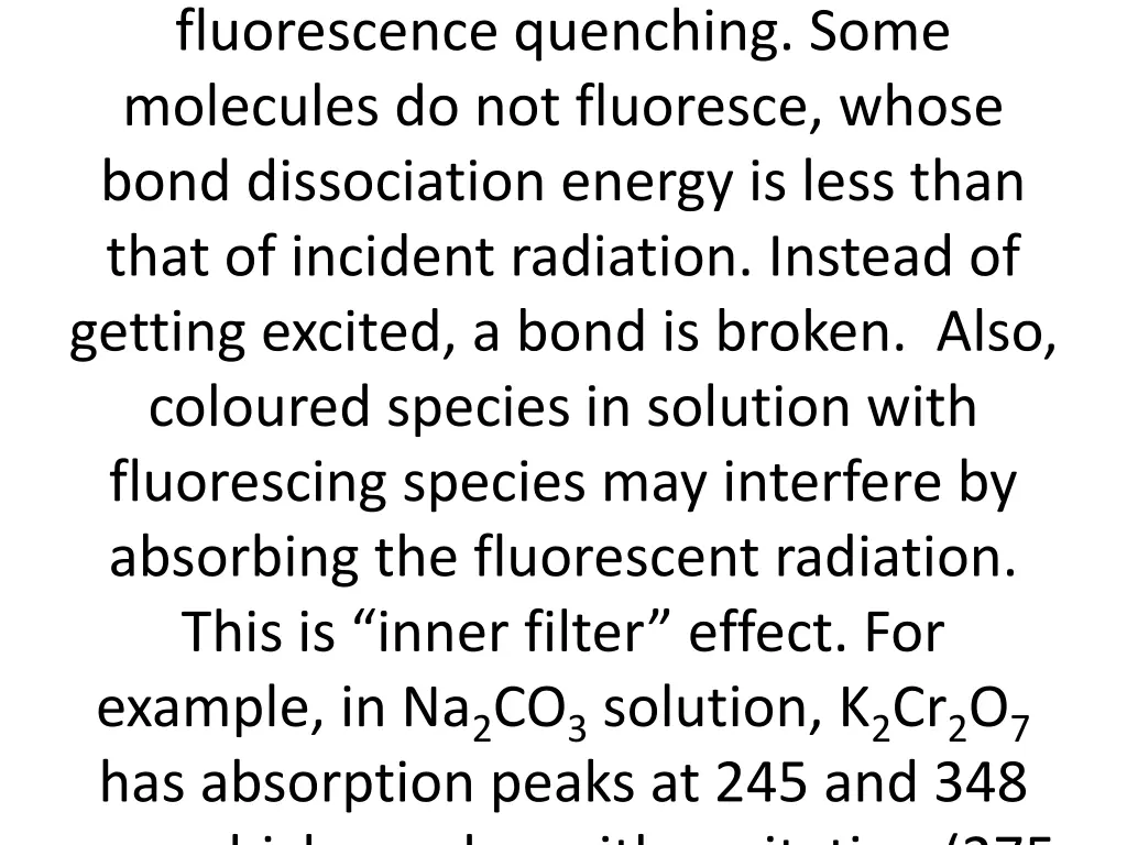 fluorescence quenching some molecules