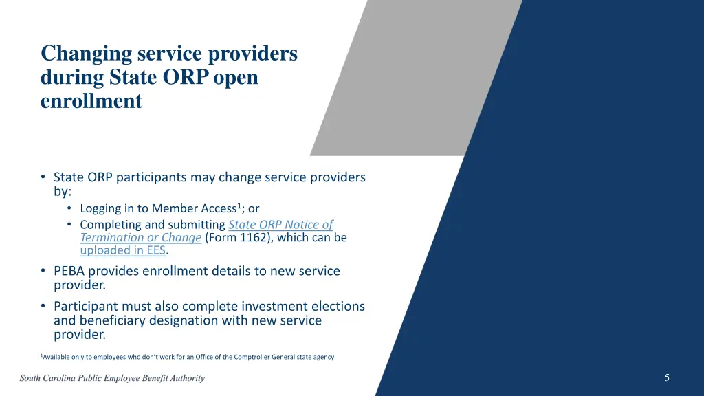 changing service providers during state orp open