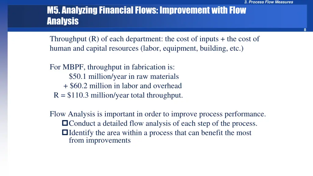 3 process flow measures 6