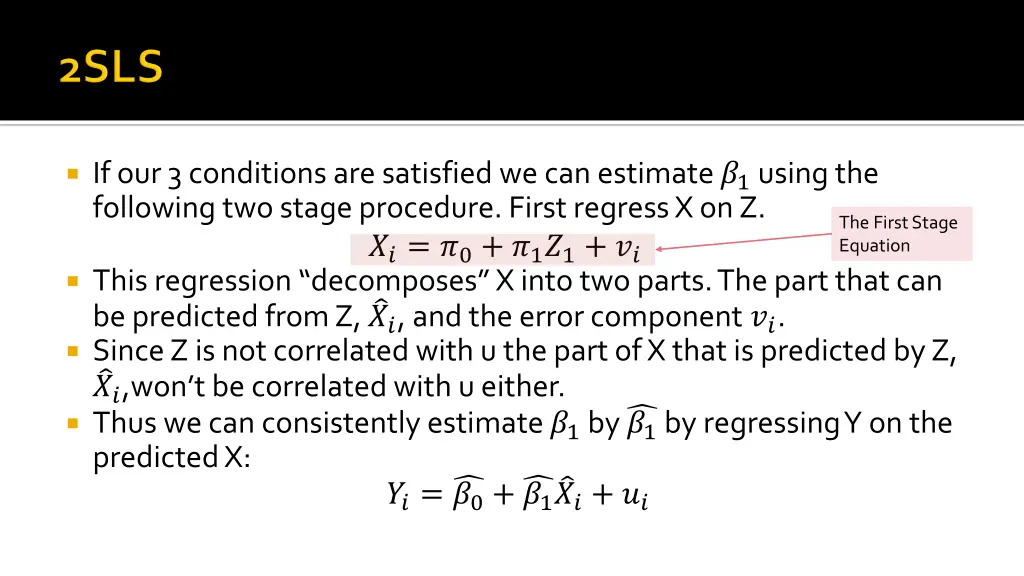 if our 3 conditions are satisfied we can estimate
