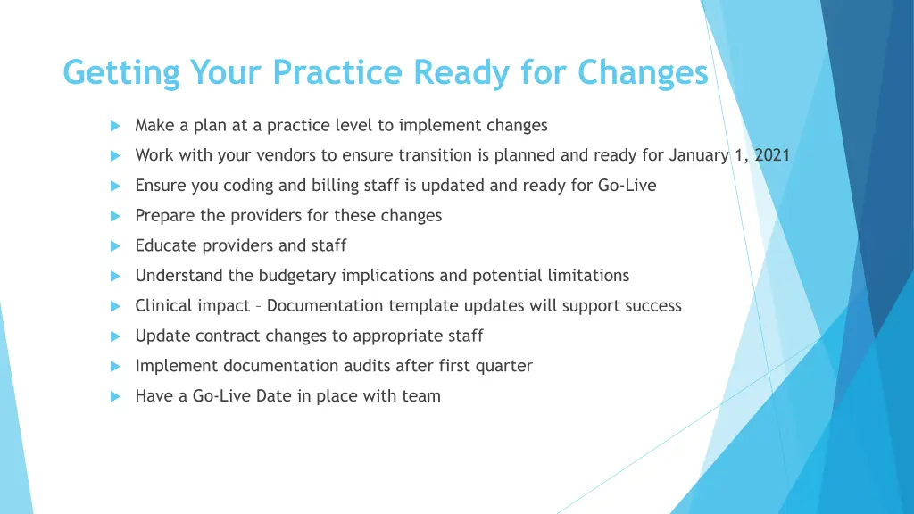 getting your practice ready for changes