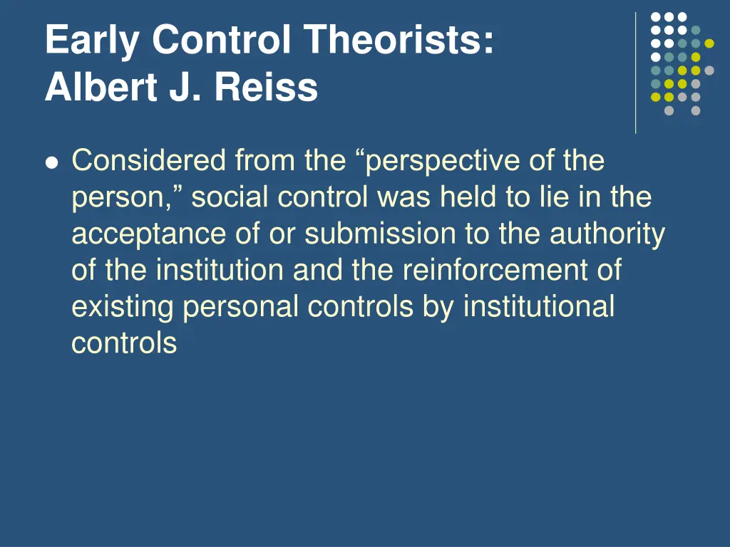 early control theorists albert j reiss 2