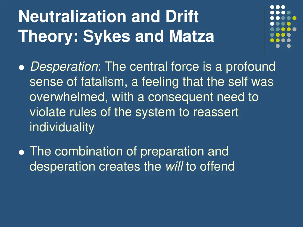 neutralization and drift theory sykes and matza 6