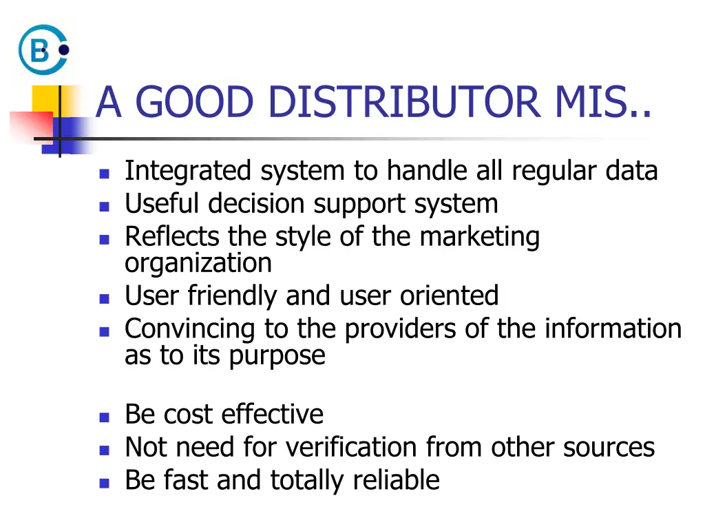 a good distributor mis