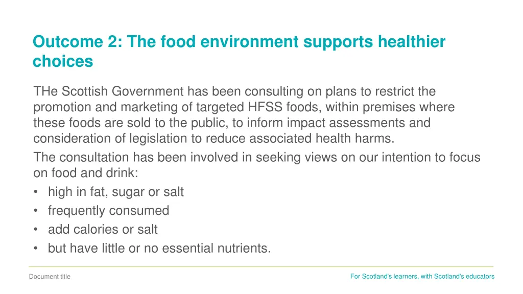 outcome 2 the food environment supports healthier
