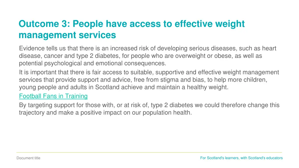 outcome 3 people have access to effective weight
