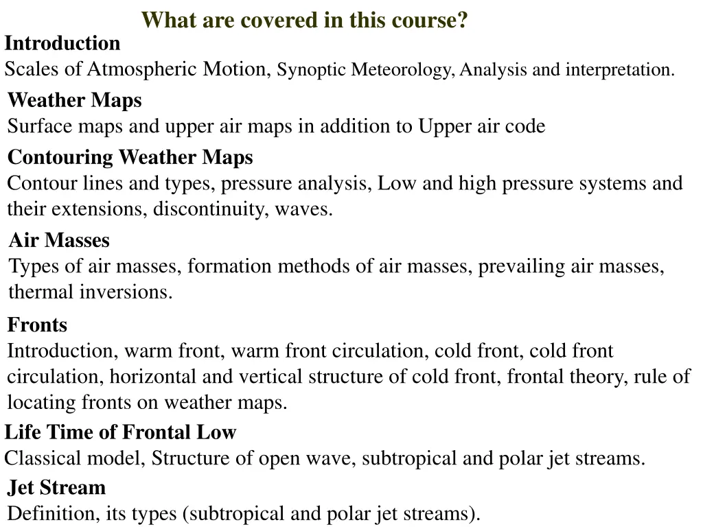 what are covered in this course