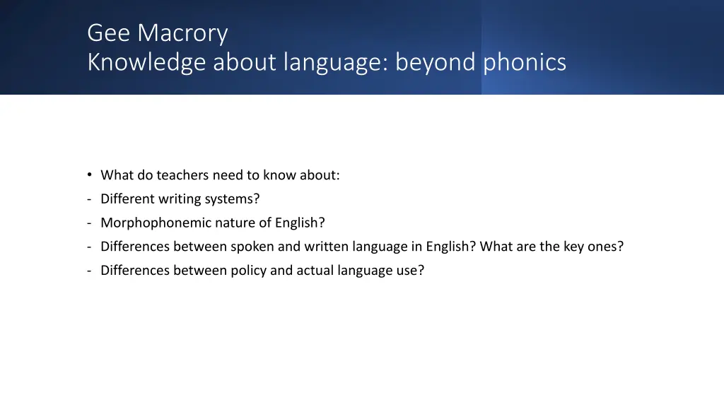 gee macrory knowledge about language beyond