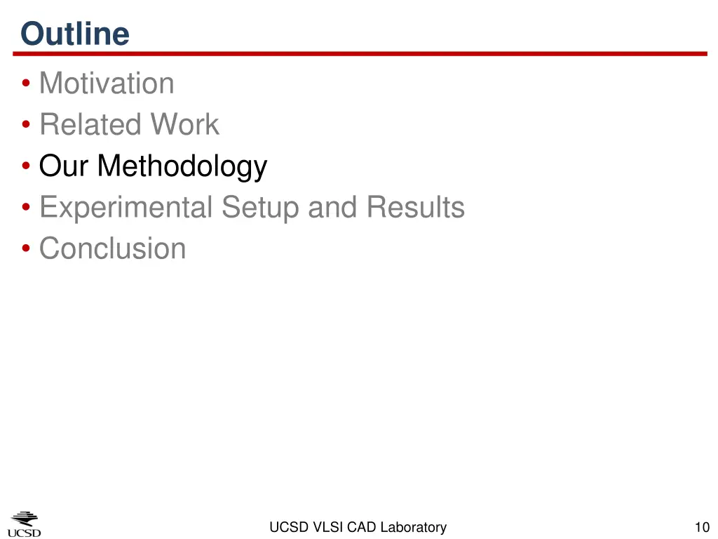 outline motivation related work our methodology 3