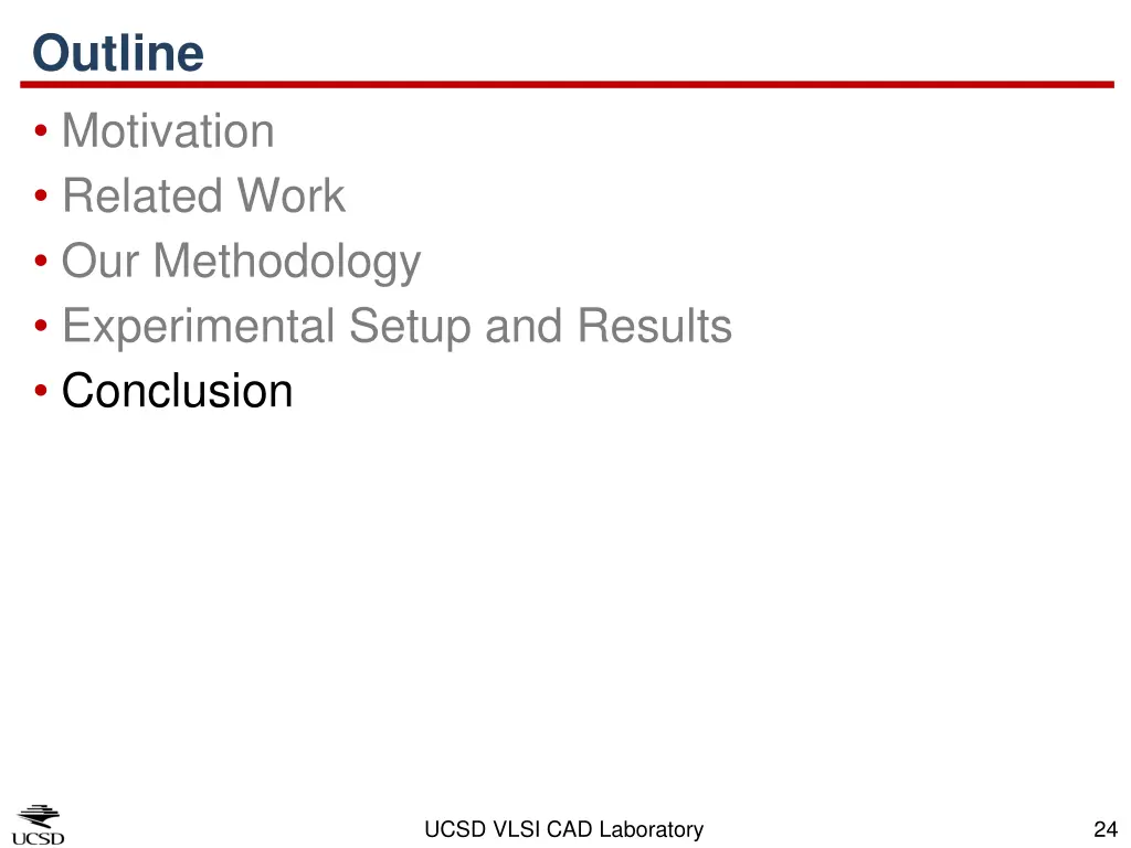 outline motivation related work our methodology 5