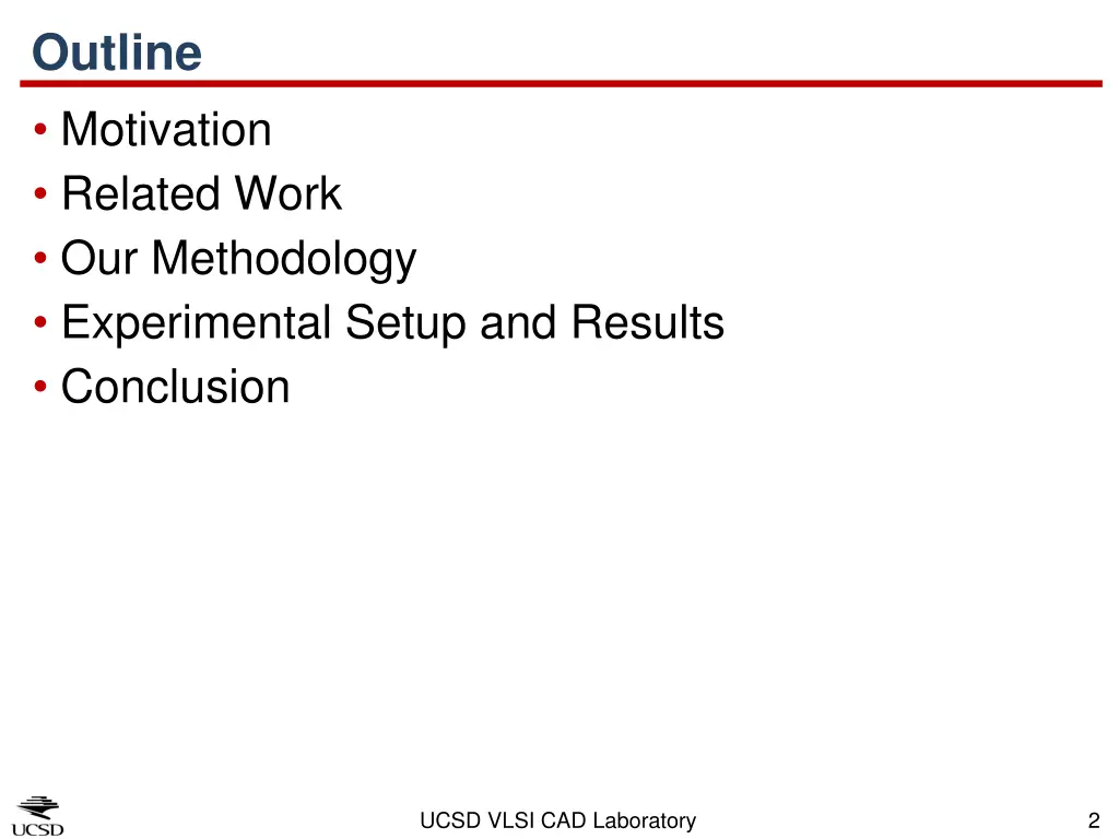 outline motivation related work our methodology