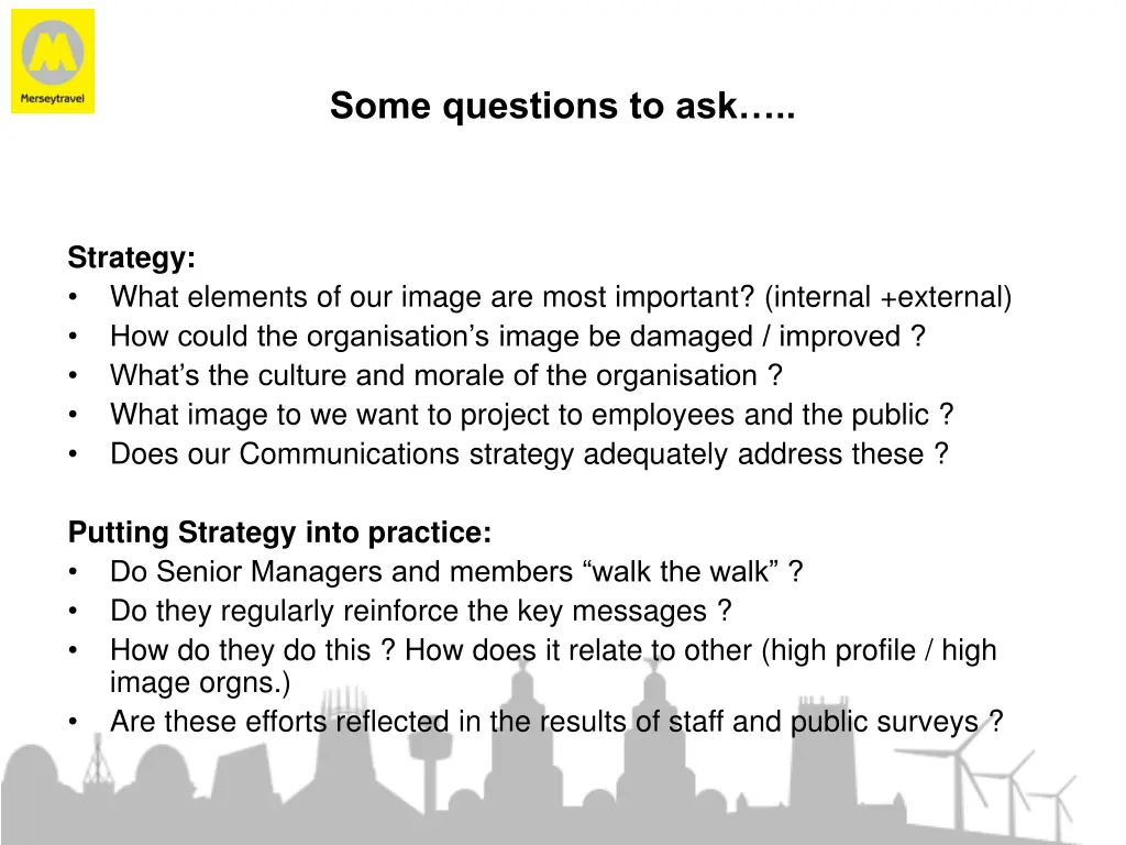 some questions to ask
