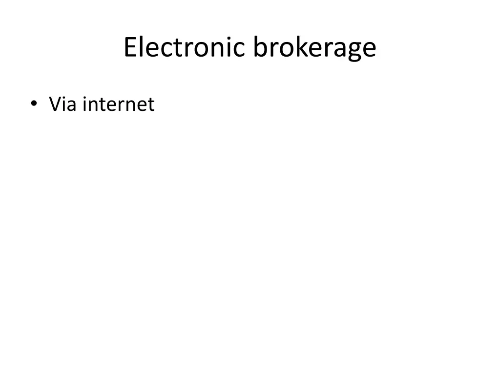 electronic brokerage