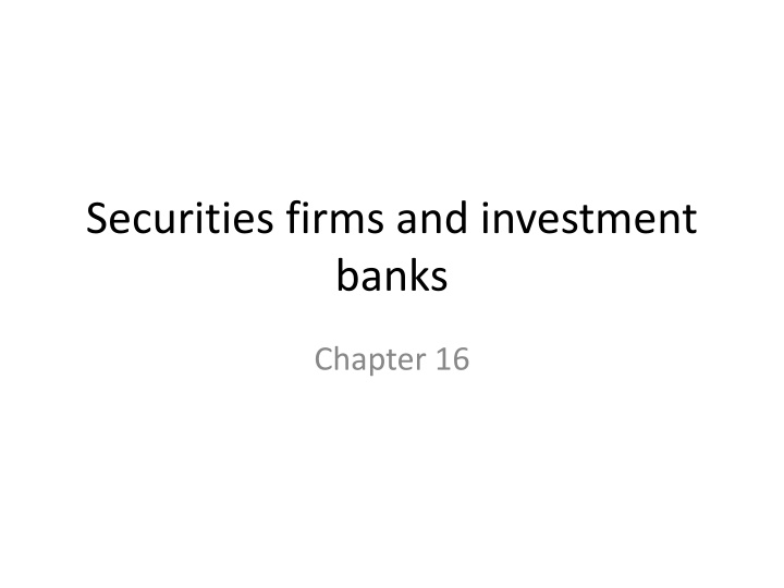 securities firms and investment banks
